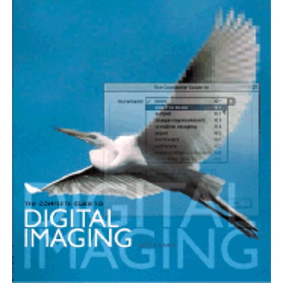 Pre-Owned Complete Guide to Imaging, Paperback by Lacey, Joel, ISBN 0823007790, ISBN-13 9780823007790