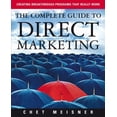 thumbnail image 1 of Pre-Owned The Complete Guide to Direct Marketing : Creating Breakthrough Programs That Really Work 9781419526930, 1 of 1