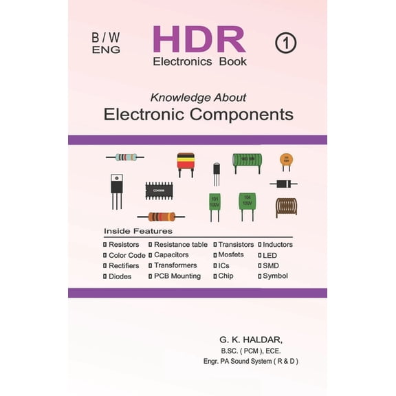 The Complete Guide to Electronic Components, (Paperback)
