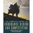 thumbnail image 1 of Pre-Owned The Complete Guide to Endurance Riding and Competition (Hardcover) 0876052847 9780876052846, 1 of 1