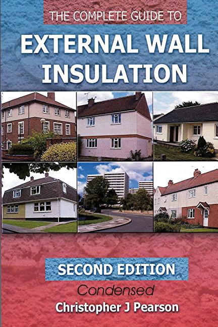 The Complete Guide to External Wall Insulation (Paperback) - Walmart.com