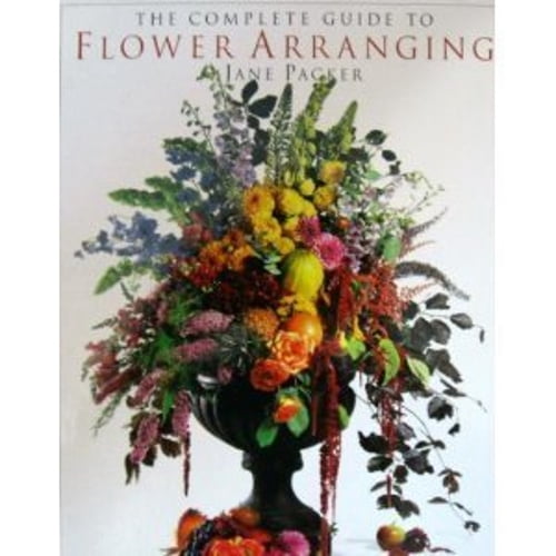 Pre-Owned The Complete Guide to Flower Arranging (Hardcover) 1564588688 ...