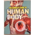 thumbnail image 1 of Pre-Owned The Complete Guide to Human Body (Hardcover) 1435144074 9781435144071, 1 of 1