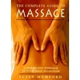 thumbnail image 1 of Pre-Owned The Complete Guide to Massage: A Step-by-Step Approach to Total Body Relaxation (Paperback) 0452275180 9780452275188, 1 of 1