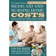 thumbnail image 1 of The Complete Guide to Medicaid and Nursing Home Costs: How to Keep Your Family Assets Protected, (Paperback), 1 of 1