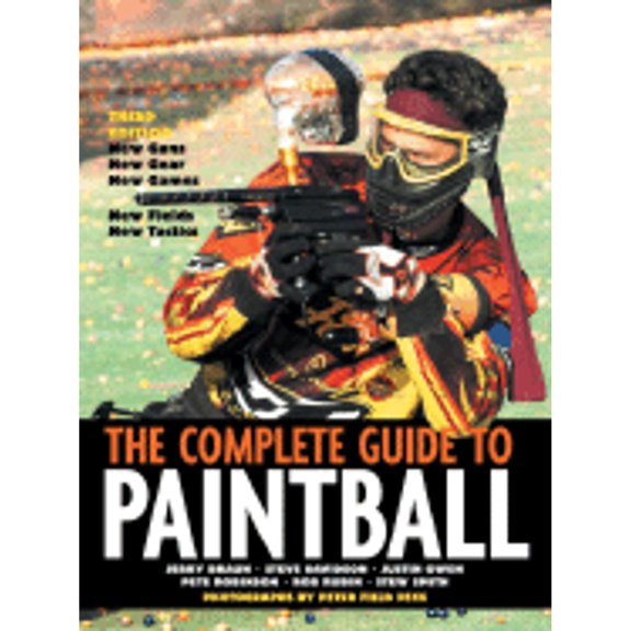 Pre-Owned The Complete Guide to Paintball (Paperback) 1578261732 9781578261734