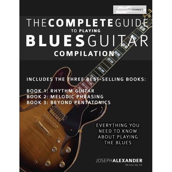The Complete Guide to Playing Blues Guitar - Compilation, (Paperback)