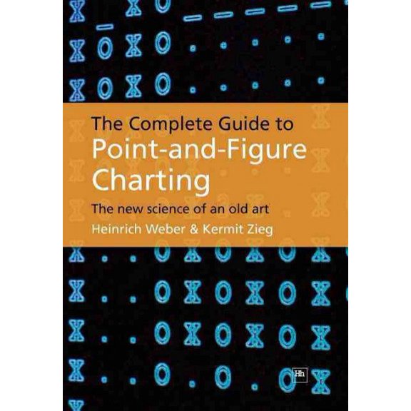 Pre-Owned The Complete Guide to Point-And-Figure Charting (Paperback)