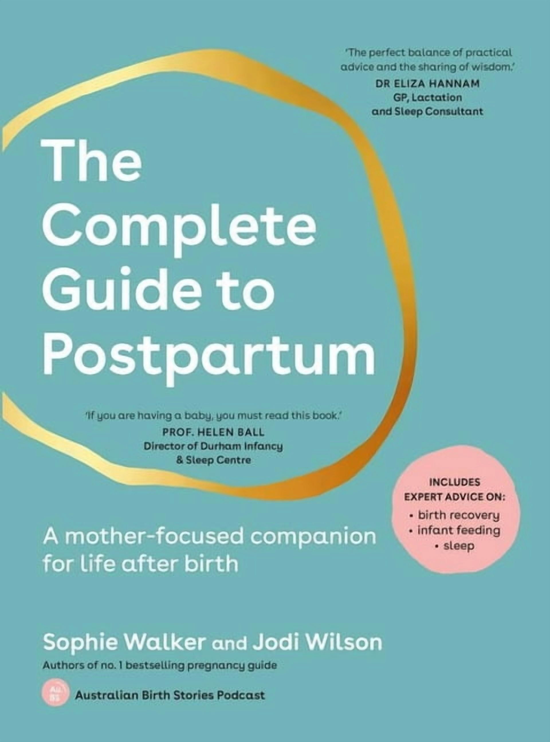 The Complete Guide to Postpartum: A Mother-Focused Companion for Life ...