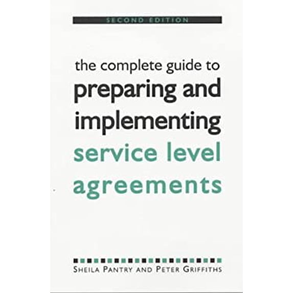 Pre-Owned The Complete Guide to Preparing and Implementing Service Level Agreements 9781856044103