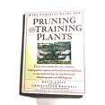 thumbnail image 1 of Pre-Owned The Complete Guide to Pruning and Training Plants Hardcover, 1 of 1