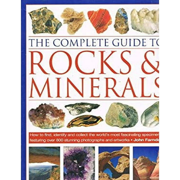 Pre-Owned The Complete Guide to Rocks and Minerals 9780681185814 Used
