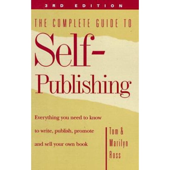 Pre-Owned The Complete Guide to Self-Publishing: Everything You Need to Know to Write, Publish, Promote and Sell Your Own Book (Paperback) 0898796466 9780898796469