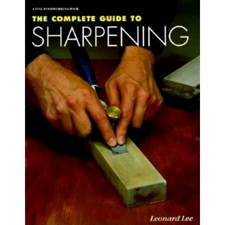 The Complete Guide to Sharpening (Paperback)