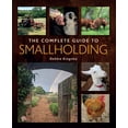 thumbnail image 1 of The Complete Guide to Smallholding (Paperback), 1 of 1