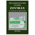 thumbnail image 1 of The Complete Guide to Using Zovirax (Other), 1 of 1
