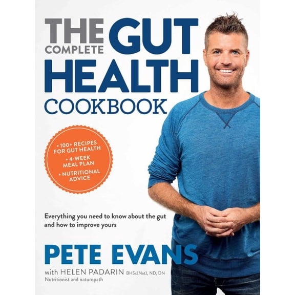 The Complete Gut Health Cookbook : Everything You Need to Know about the Gut and How to Improve Yours (Paperback)