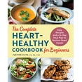 thumbnail image 1 of Pre-Owned The Complete Heart-Healthy Cookbook for Beginners: Easy Recipes and a 14-Day Meal Plan to Restore Heart Health (Paperback) 1648765750 9781648765759, 1 of 1