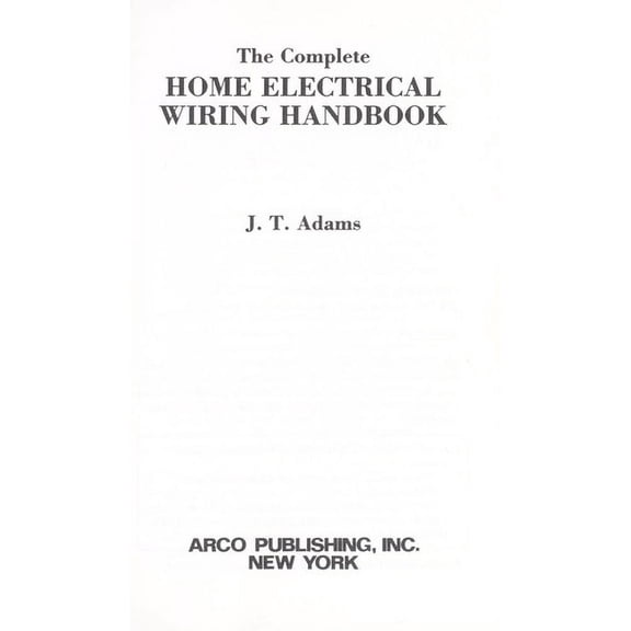 Pre-Owned The Complete Home Electrical Wiring Handbook (Hardcover) 0668045256 9780668045254