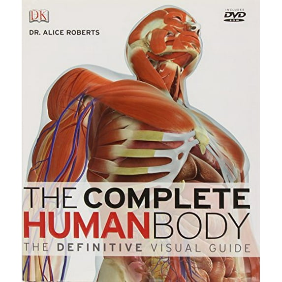 Pre-Owned The Complete Human Body : The Definitive Visual Guide