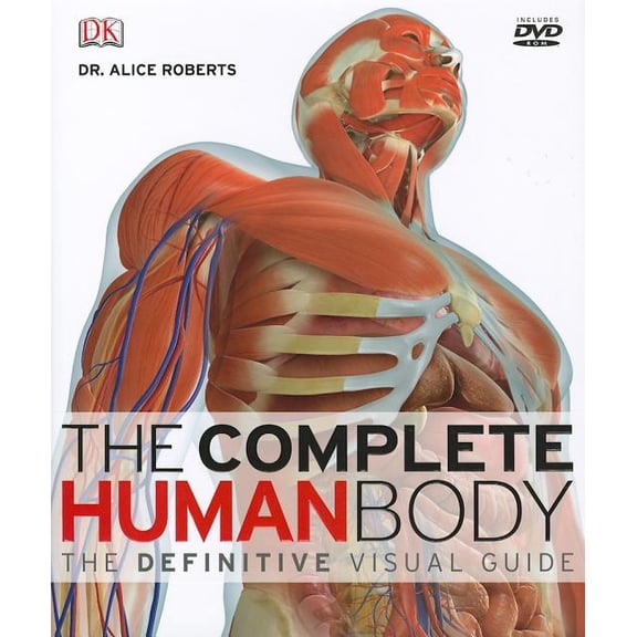 Pre-Owned The Complete Human Body : The Definitive Visual Guide