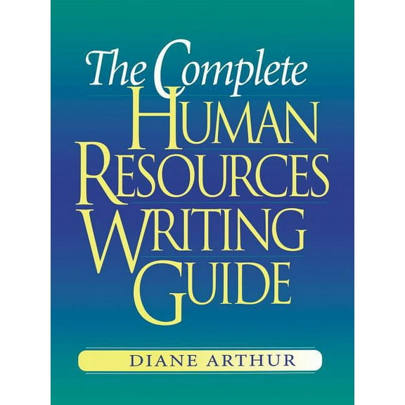 The Complete Human Resources Writing Guide