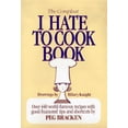 thumbnail image 1 of Pre-Owned The Complete I Hate to Cook Book (Hardcover) 0883657945 9780883657942, 1 of 1