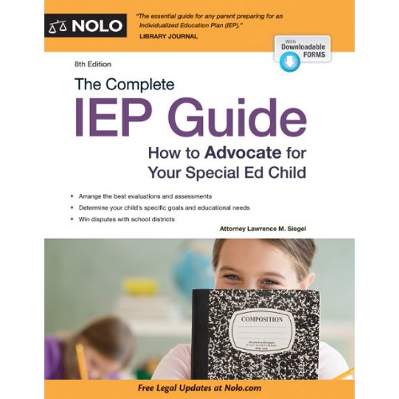 Pre-Owned The Complete IEP Guide: How to Advocate for Your Special Ed Child (Paperback) 1413320341 9781413320343