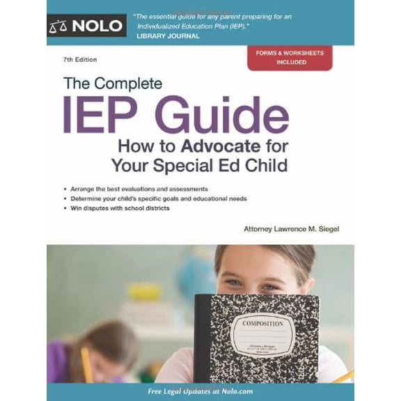 Pre-Owned The Complete IEP Guide: How to Advocate for Your Special Ed Child (Paperback) 1413313132 9781413313130