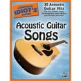 thumbnail image 1 of Pre-Owned The Complete Idiot's Guide to Acoustic Guitar Songs: 30 Acoustic Guitar Hits (Paperback) 0739046276 9780739046272, 1 of 1