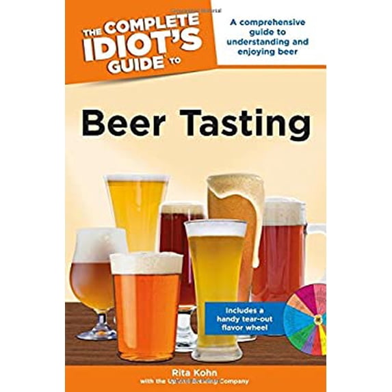 Pre-Owned The Complete Idiot's Guide to Beer Tasting: A Comprehensive Guide to Understanding and Enjoying Beer (Paperback) 161564301X 9781615643011