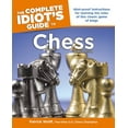 thumbnail image 1 of Pre-Owned Idiot's Guides: Chess, 3rd Edition: Idiot-Proof Instructions for Learning the Rules of This Classic Game of Kings (Paperback) 1592573169 9781592573165, 1 of 1