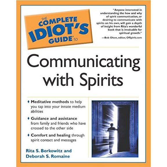 Pre-Owned The Complete Idiot's Guide to Communicating with Spirits (Paperback) 002864350X 9780028643502