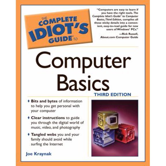 Pre-Owned The Complete Idiot's Guide to Computer Basics, 3e (Paperback) 1592571689 9781592571680