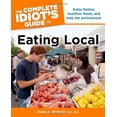 thumbnail image 1 of Pre-Owned The Complete Idiot's Guide to Eating Local Paperback, 1 of 1