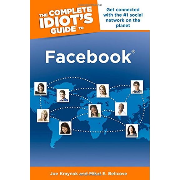 Pre-Owned The Complete Idiot's Guide to Facebook (Paperback) 1615640363 9781615640362