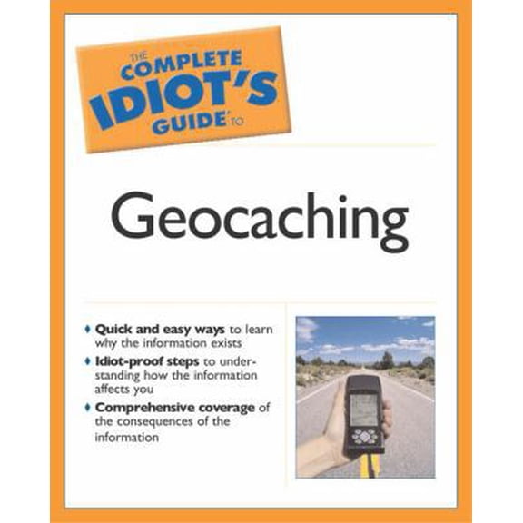 Pre-Owned The Complete Idiot's Guide to Geocaching (Paperback) by Jack W Peters