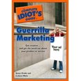 thumbnail image 1 of Pre-Owned The Complete Idiot's Guide to Guerrilla Marketing (Paperback) 1592576710 9781592576715, 1 of 1