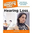 thumbnail image 1 of Pre-Owned Complete Idiot's Guides (Lifestyle Paperback): The Complete Idiot's Guide to Hearing Loss (Paperback), 1 of 1