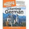 thumbnail image 1 of Pre-Owned The Complete Idiot's Guide to Learning German, Third Edition (Paperback) 1592571867 9781592571864, 1 of 1