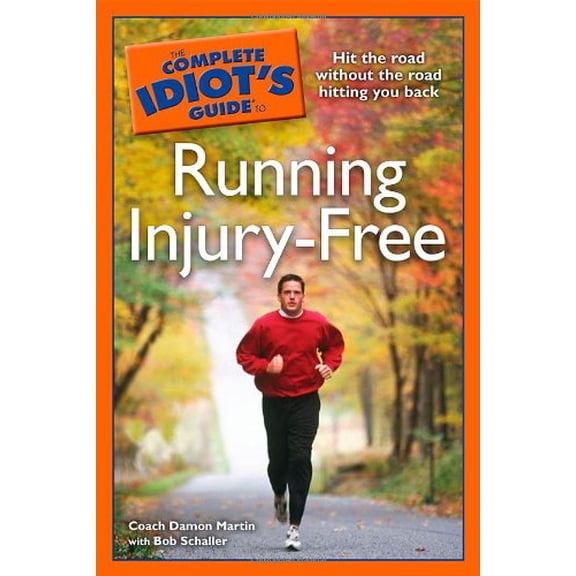 Pre-Owned The Complete Idiot's Guide to Running Injury-Free (Complete Idiot's Guides (Lifestyle Paperback)) Paperback