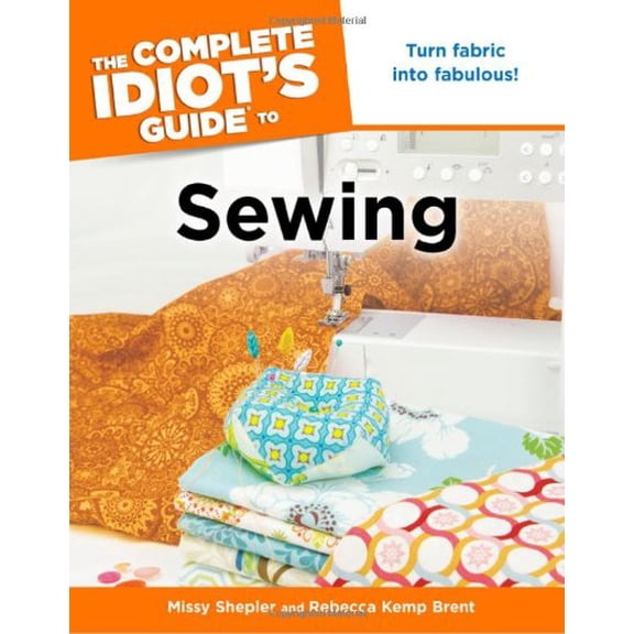 Pre-Owned The Complete Idiot's Guide to Sewing Paperback