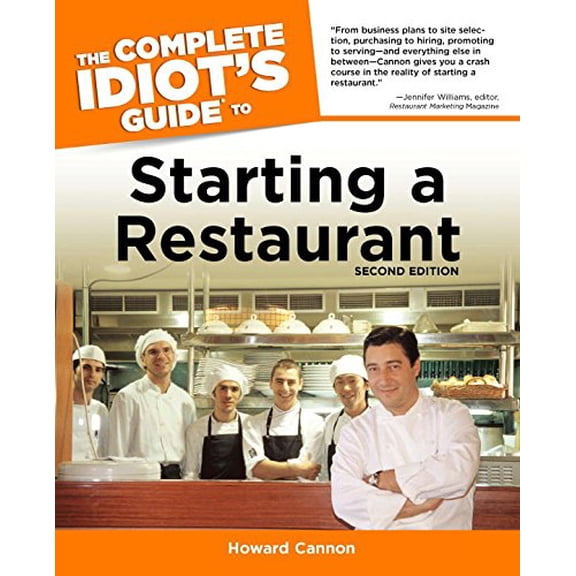 Pre-Owned The Complete Idiot's Guide to Starting a Restaurant (Paperback) by Howard Cannon