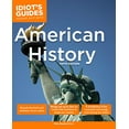 thumbnail image 1 of Pre-Owned The Complete Idiot's Guide to American History (Paperback) 1592578691 9781592578696, 1 of 1