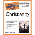 thumbnail image 1 of Pre-Owned The Complete Idiot's Guide to Christianity (Paperback) 159257176X 9781592571765, 1 of 1