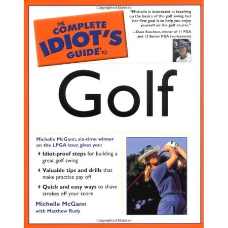 Pre-Owned The Complete Idiot s Guide to Golf (Paperback) 0028617606 9780028617602