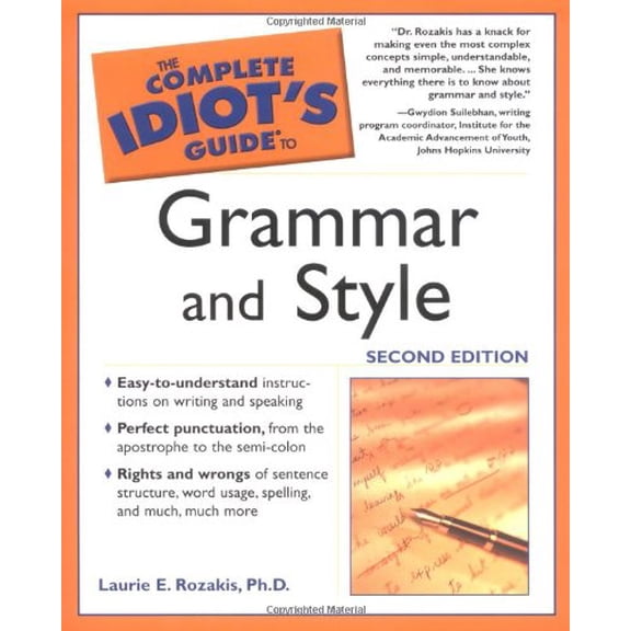 Pre-Owned The Complete Idiot's Guide to Grammar and Style (Paperback) 1592571158 9781592571154