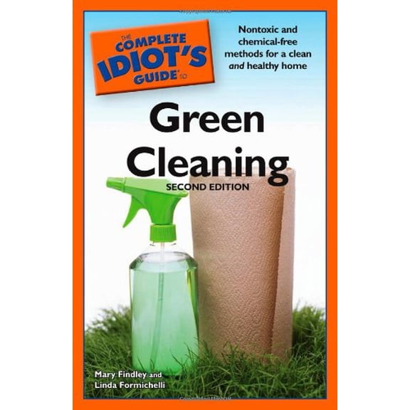 Pre-Owned The Complete Idiot's Guide to Green Cleaning Paperback