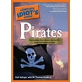 thumbnail image 1 of Pre-Owned The Complete Idiot's Guide to Pirates (Paperback) 1592573762 9781592573769, 1 of 1