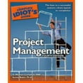 thumbnail image 1 of Pre-Owned The Complete Idiot's Guide to Project Management (Paperback) 1592575986 9781592575985, 1 of 1